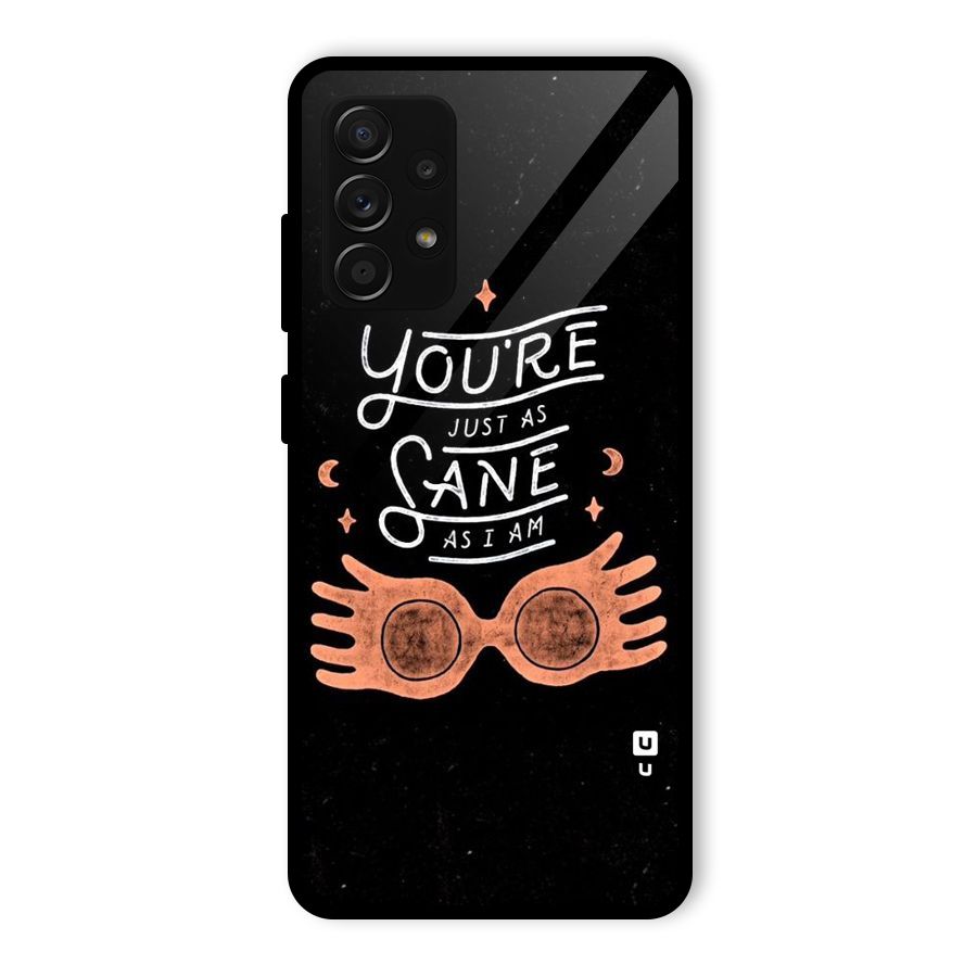 Sane As I Glass Back Case for Galaxy A53 5G