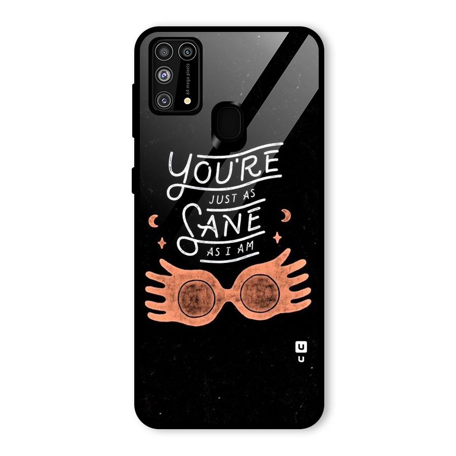 Sane As I Glass Back Case for Galaxy M31