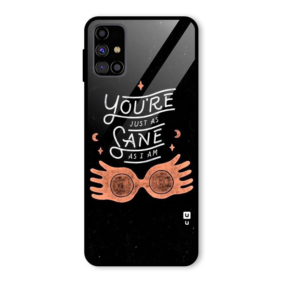 Sane As I Glass Back Case for Galaxy M31s