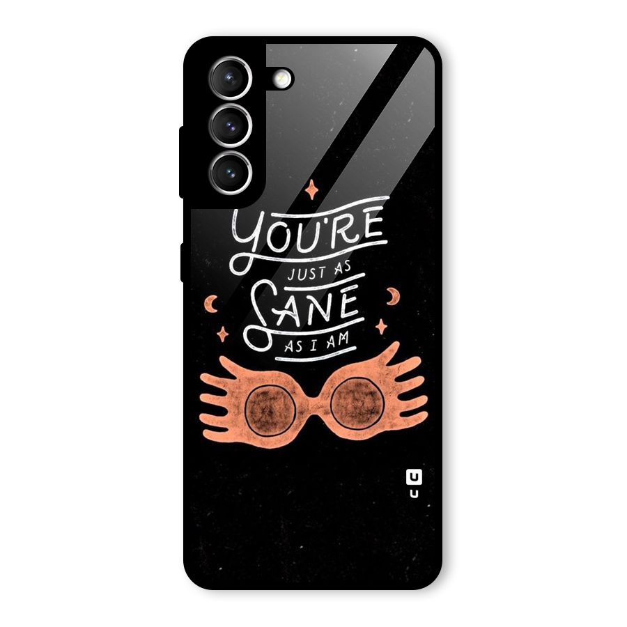 Sane As I Glass Back Case for Galaxy S21 5G
