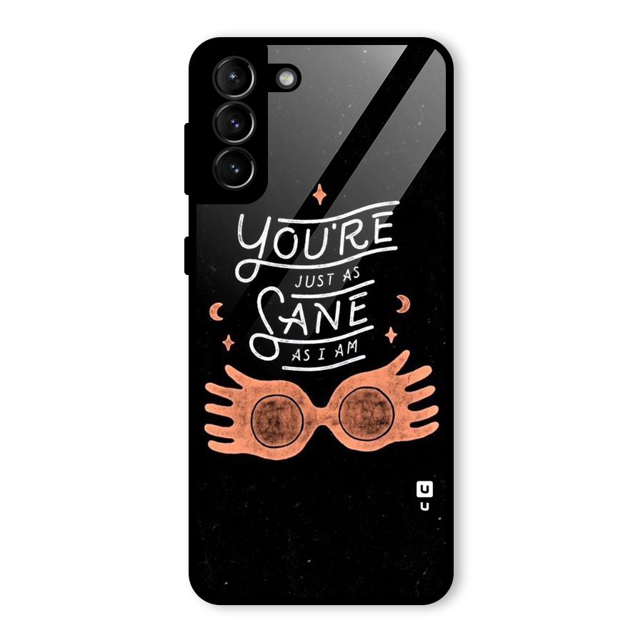 Sane As I Glass Back Case for Galaxy S21 Plus