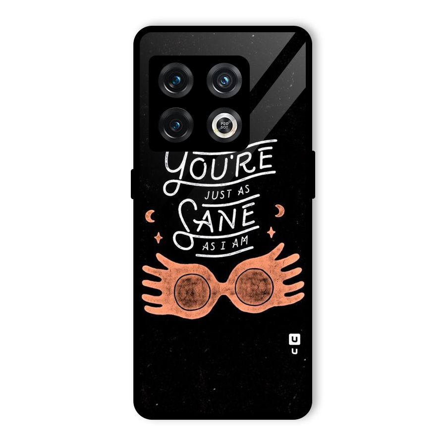 Sane As I Glass Back Case for OnePlus 10 Pro 5G