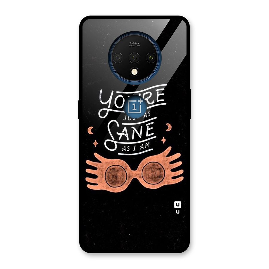 Sane As I Glass Back Case for OnePlus 7T