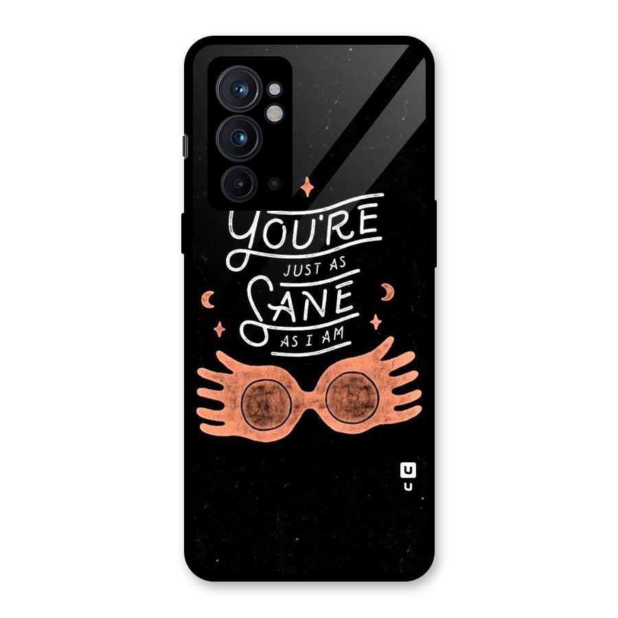 Sane As I Glass Back Case for OnePlus 9RT 5G
