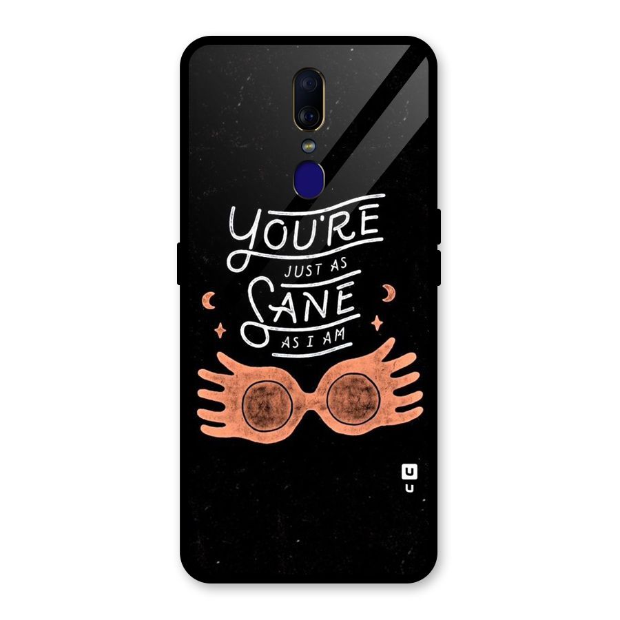 Sane As I Glass Back Case for Oppo F11