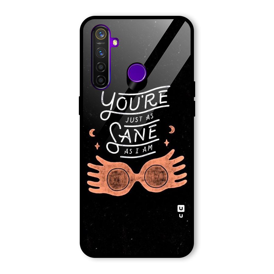 Sane As I Glass Back Case for Realme 5 Pro