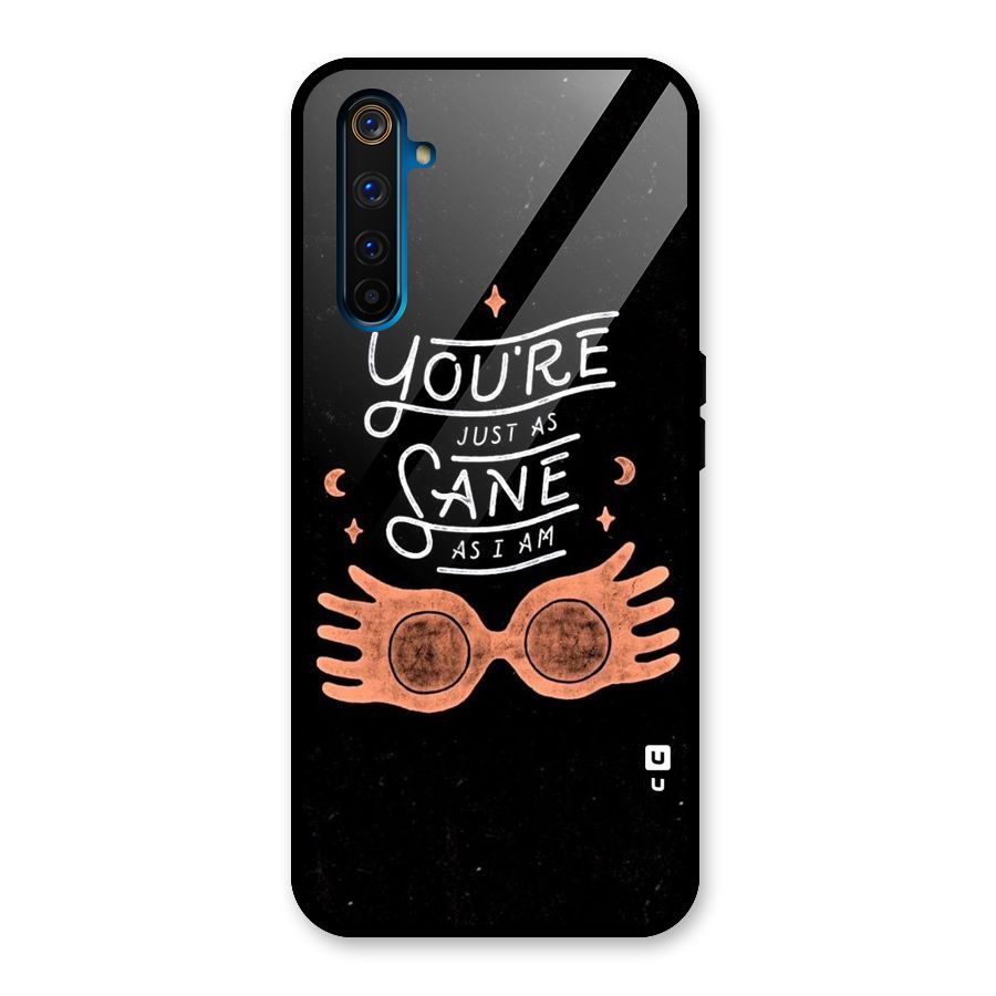 Sane As I Glass Back Case for Realme 6 Pro