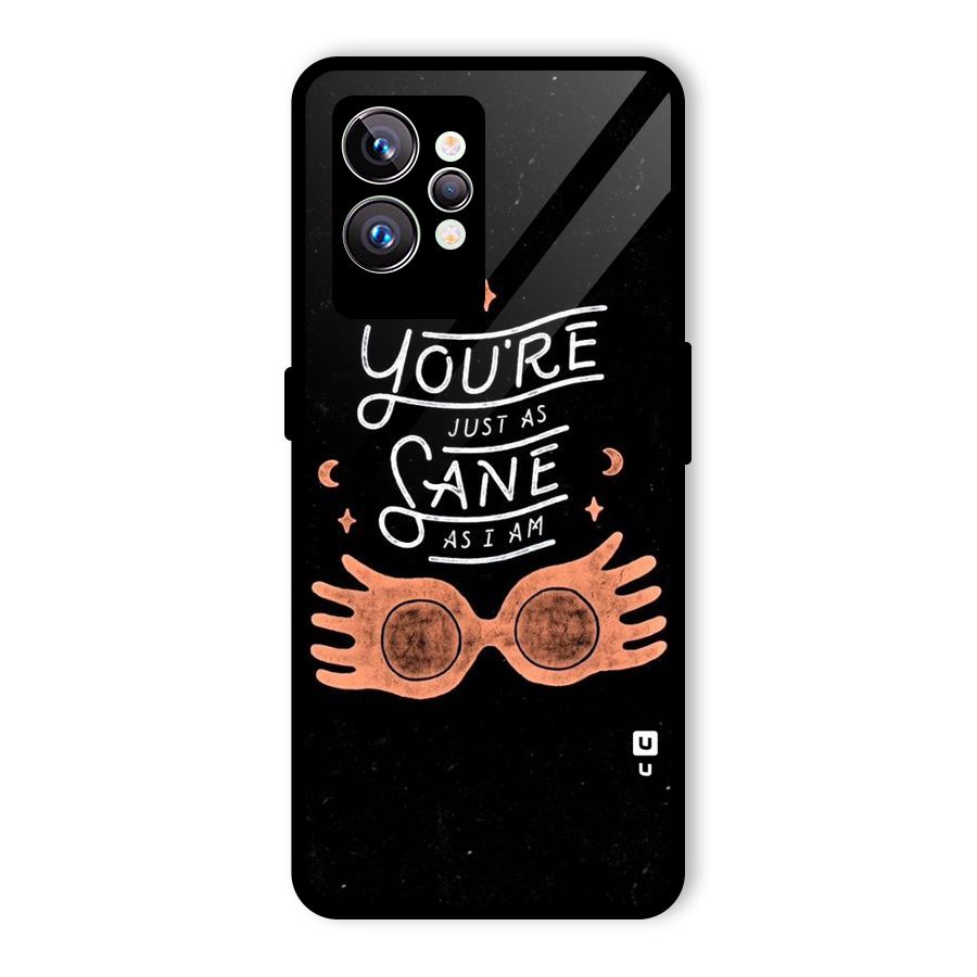 Sane As I Glass Back Case for Realme GT2 Pro