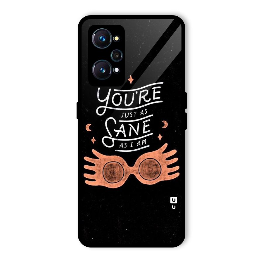 Sane As I Glass Back Case for Realme GT 2