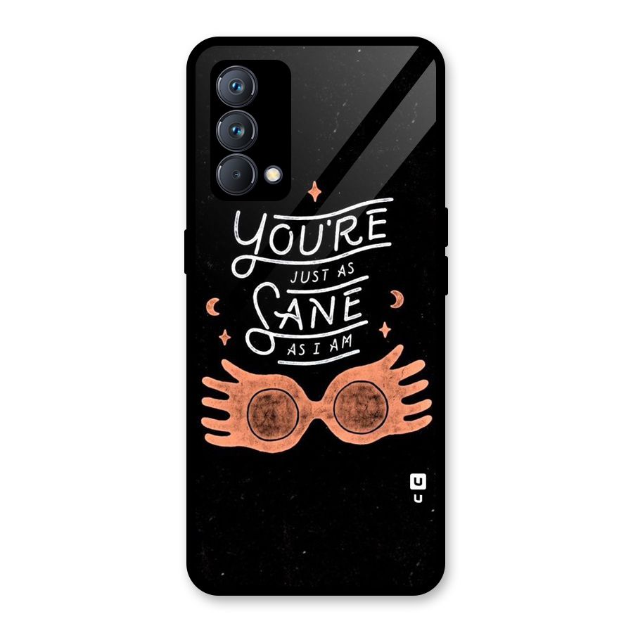Sane As I Glass Back Case for Realme GT Master Edition