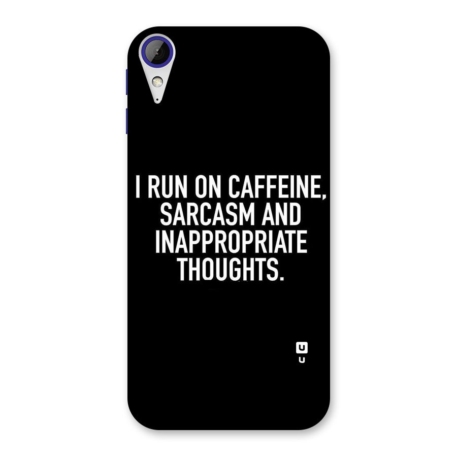 Sarcasm And Caffeine Back Case for Desire 830