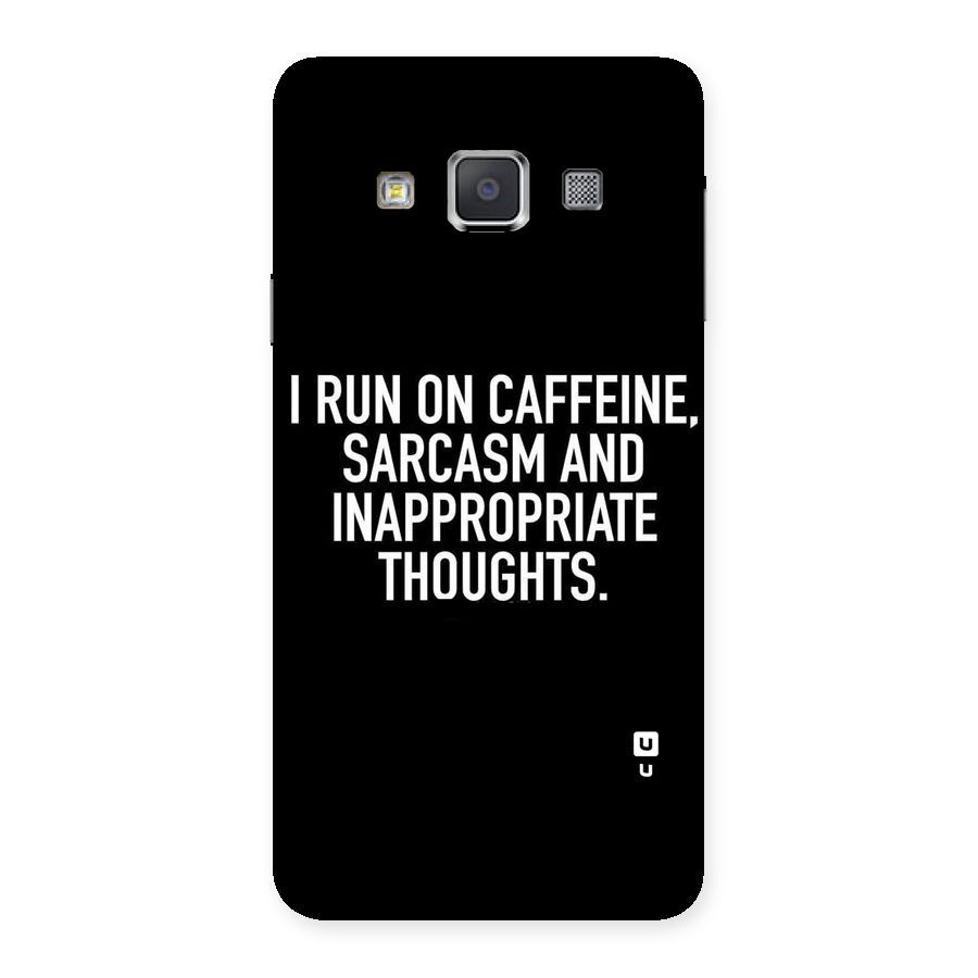 Sarcasm And Caffeine Back Case for Galaxy A3