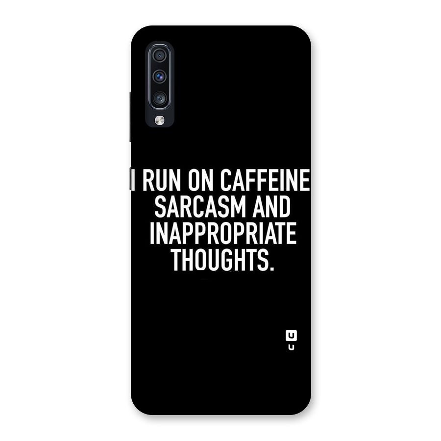 Sarcasm And Caffeine Back Case for Galaxy A70