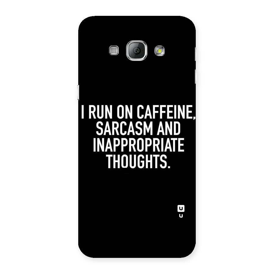 Sarcasm And Caffeine Back Case for Galaxy A8