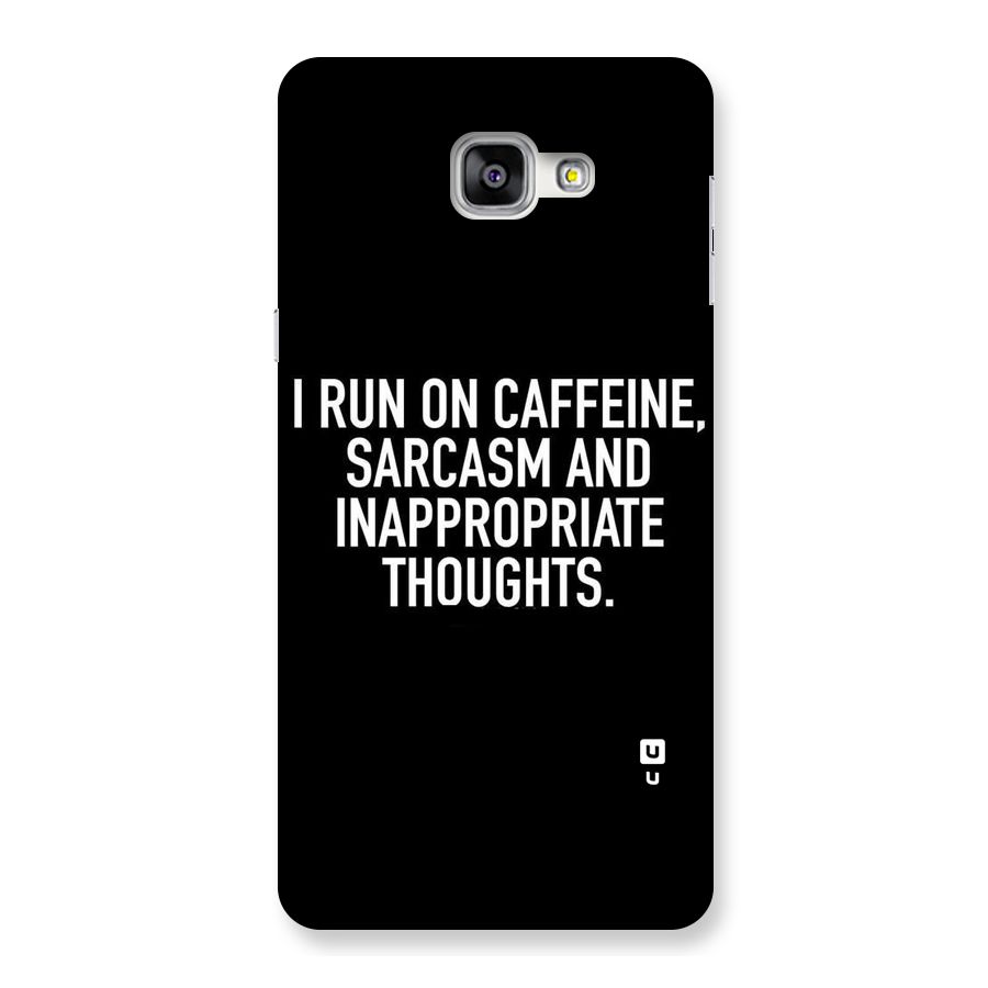 Sarcasm And Caffeine Back Case for Galaxy A9