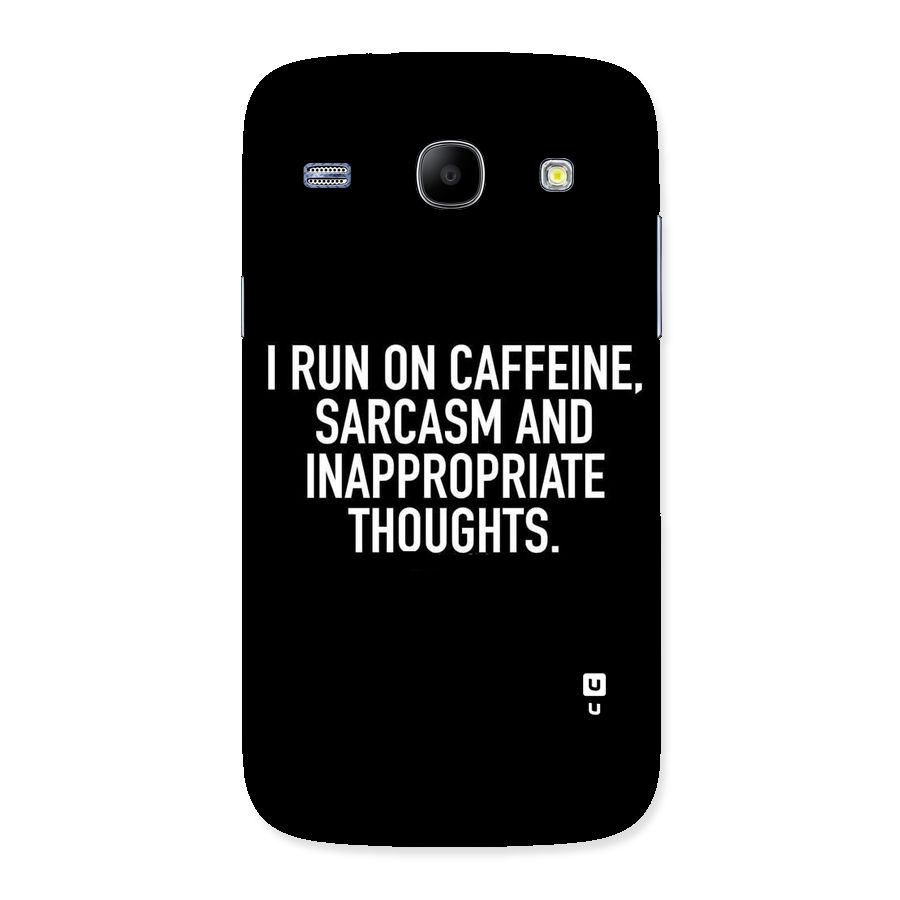 Sarcasm And Caffeine Back Case for Galaxy Core