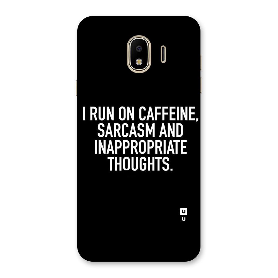 Sarcasm And Caffeine Back Case for Galaxy J4