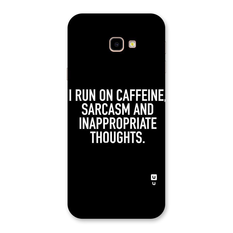 Sarcasm And Caffeine Back Case for Galaxy J4 Plus