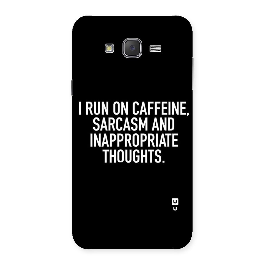 Sarcasm And Caffeine Back Case for Galaxy J7