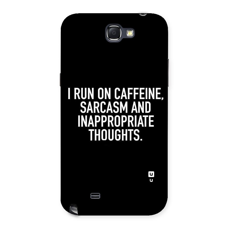 Sarcasm And Caffeine Back Case for Galaxy Note 2
