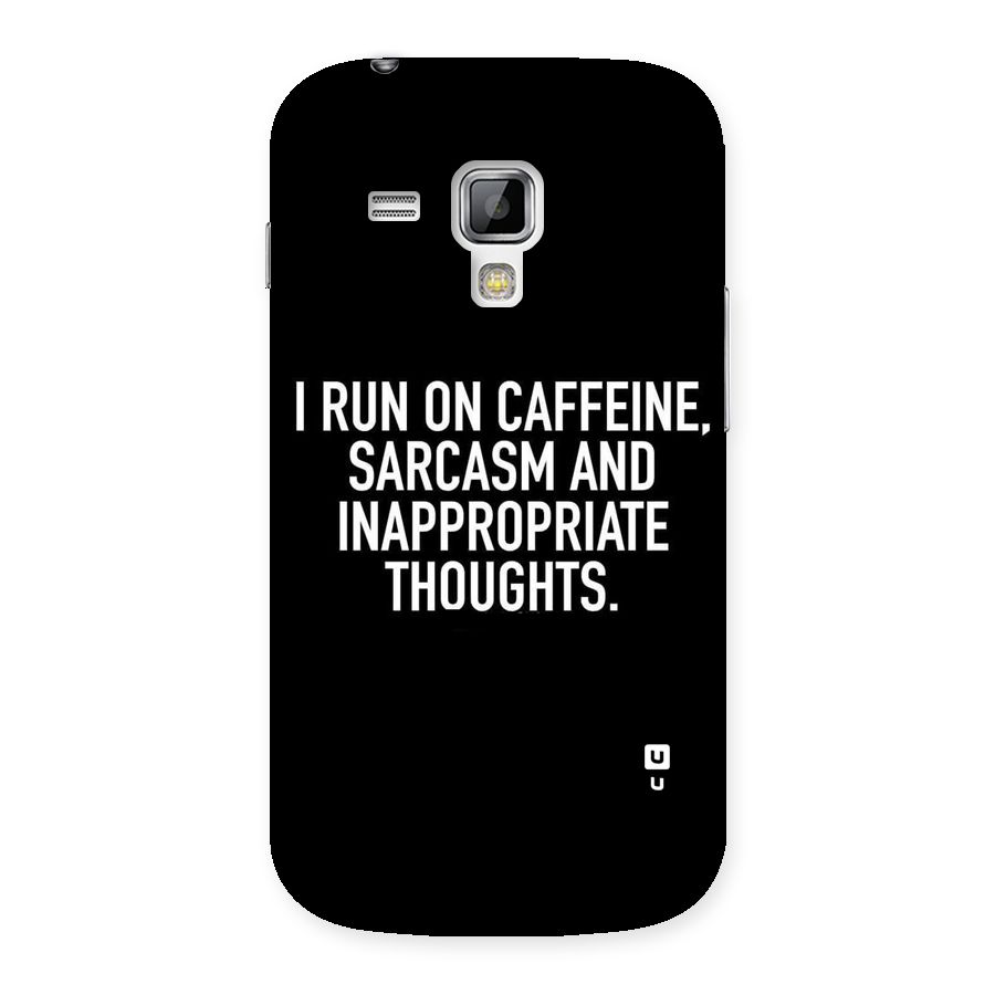 Sarcasm And Caffeine Back Case for Galaxy S Duos