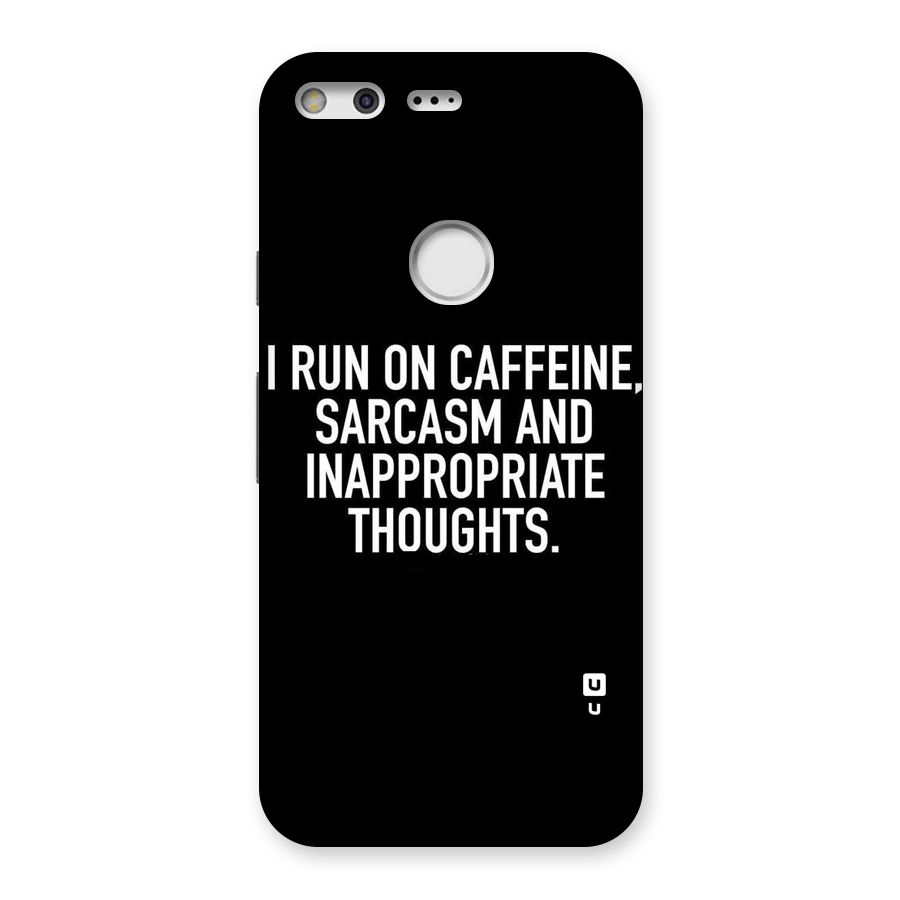 Sarcasm And Caffeine Back Case for Google Pixel