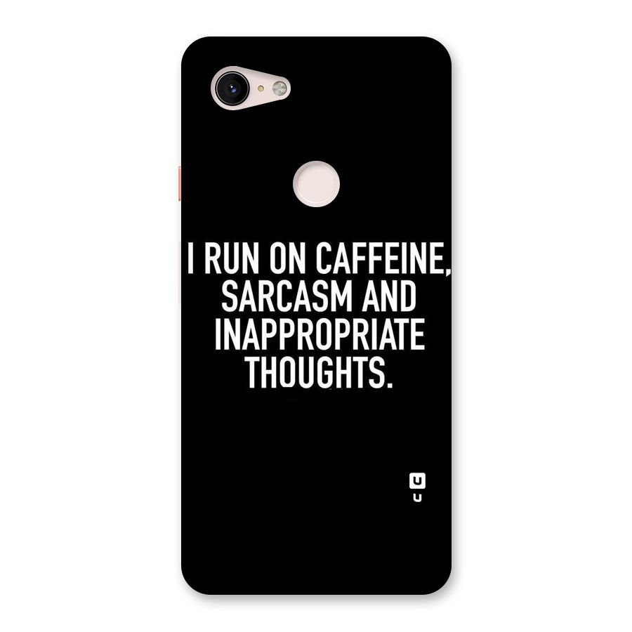 Sarcasm And Caffeine Back Case for Google Pixel 3 XL