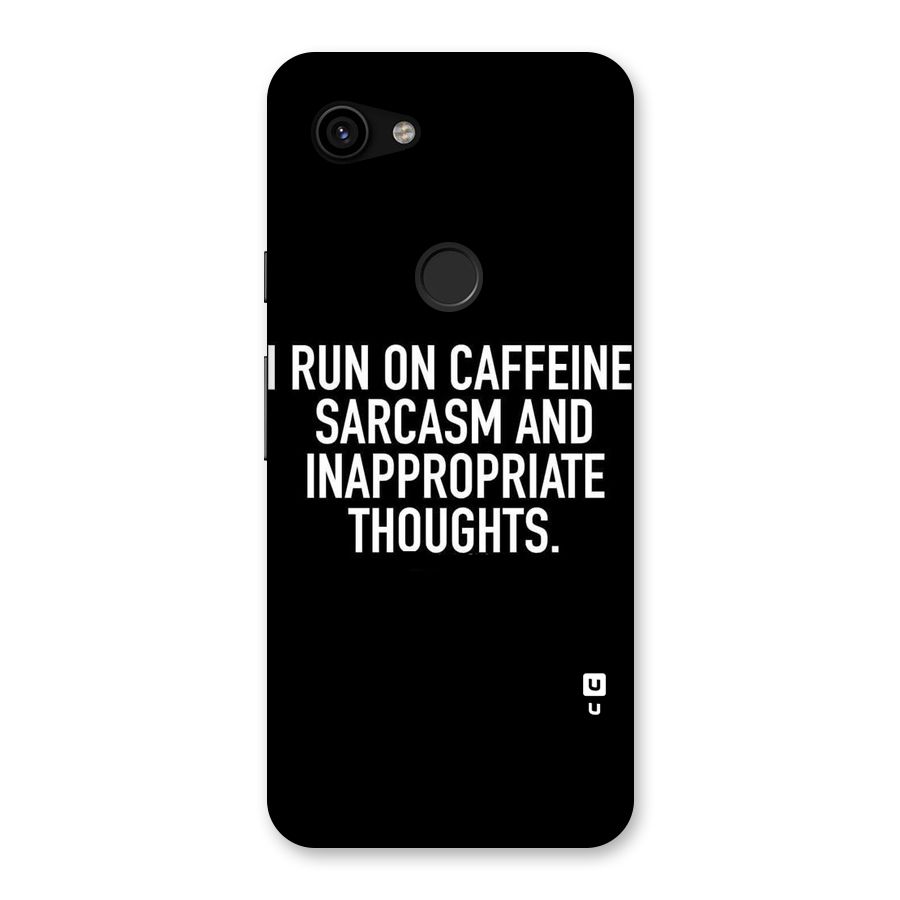 Sarcasm And Caffeine Back Case for Google Pixel 3a