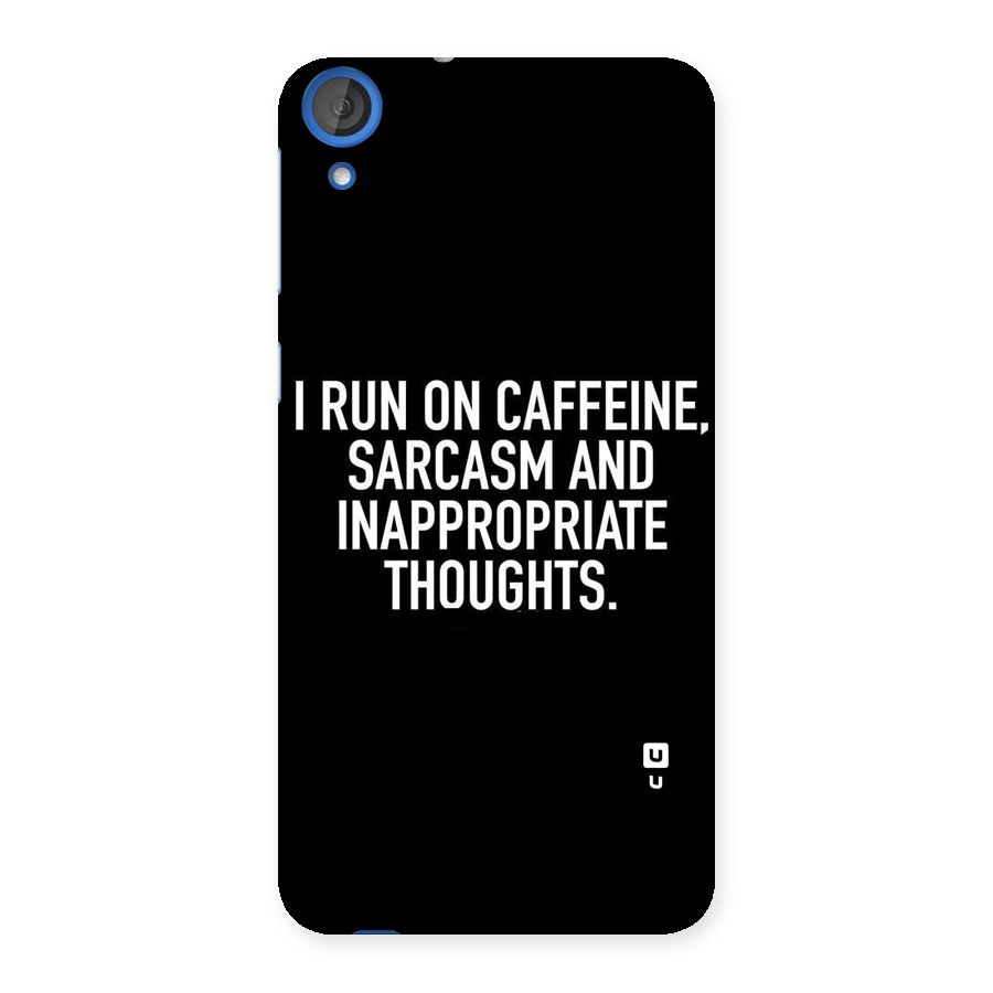 Sarcasm And Caffeine Back Case for HTC Desire 820s