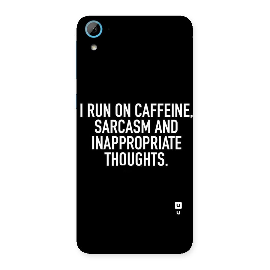 Sarcasm And Caffeine Back Case for HTC Desire 826