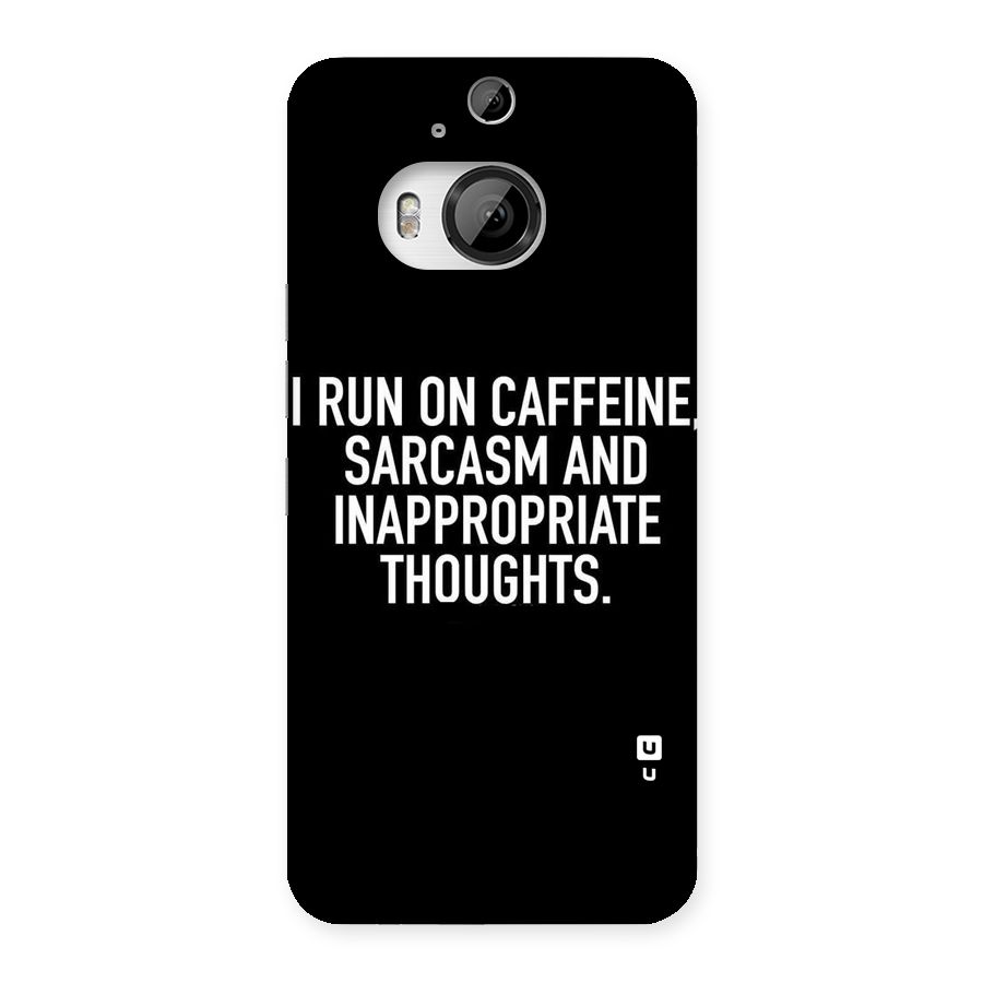 Sarcasm And Caffeine Back Case for HTC One M9 Plus