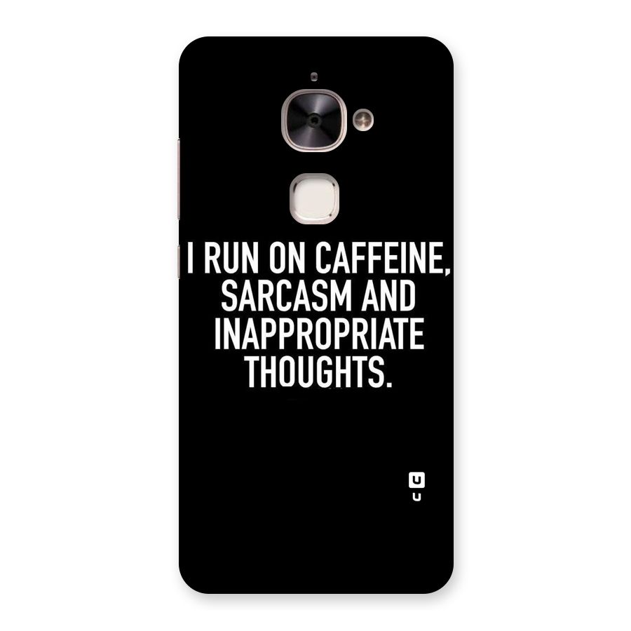 Sarcasm And Caffeine Back Case for Le 2