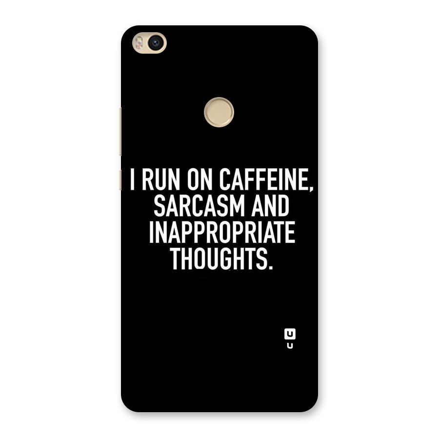 Sarcasm And Caffeine Back Case for Mi Max 2