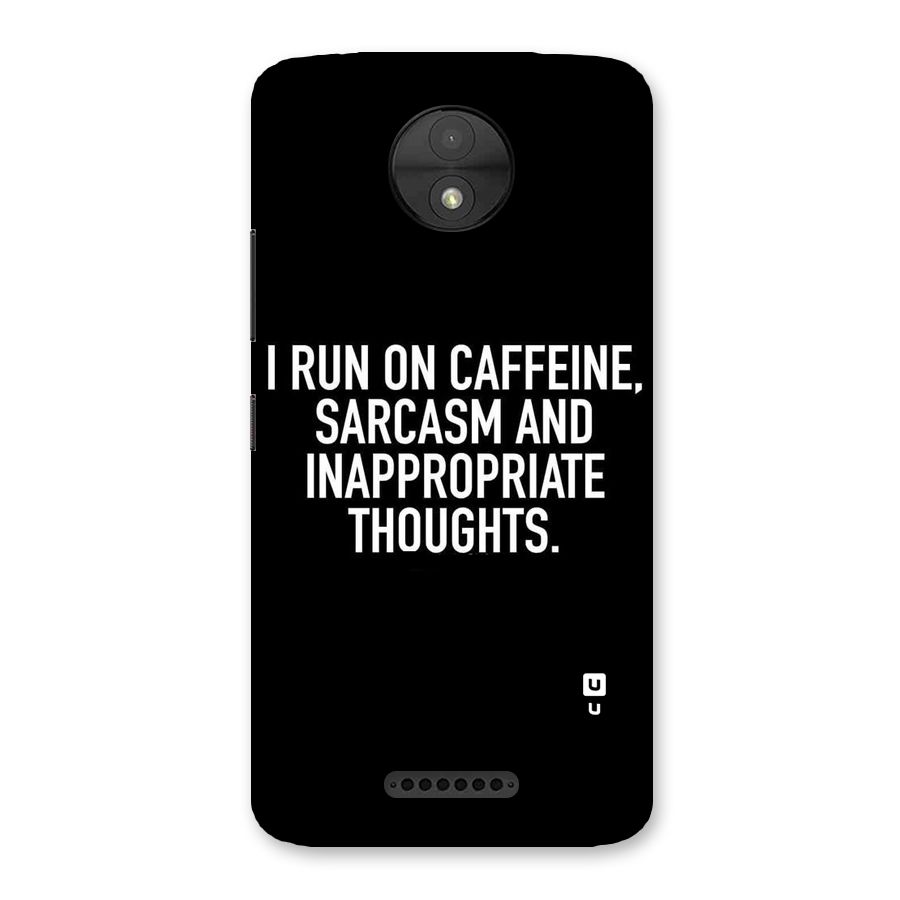 Sarcasm And Caffeine Back Case for Moto C