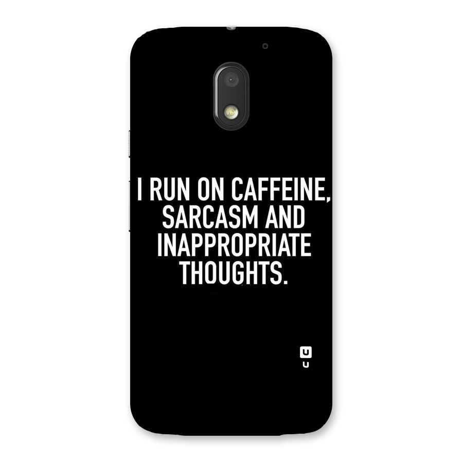 Sarcasm And Caffeine Back Case for Moto E3 Power