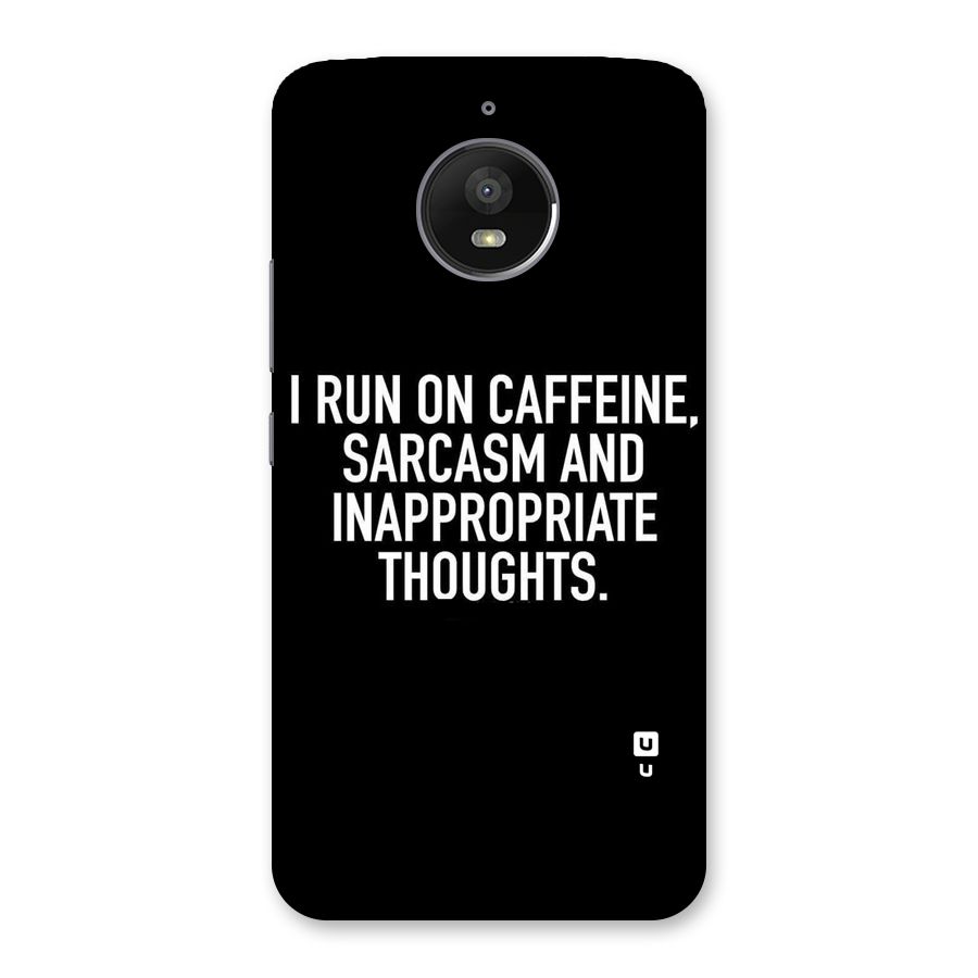 Sarcasm And Caffeine Back Case for Moto E4 Plus