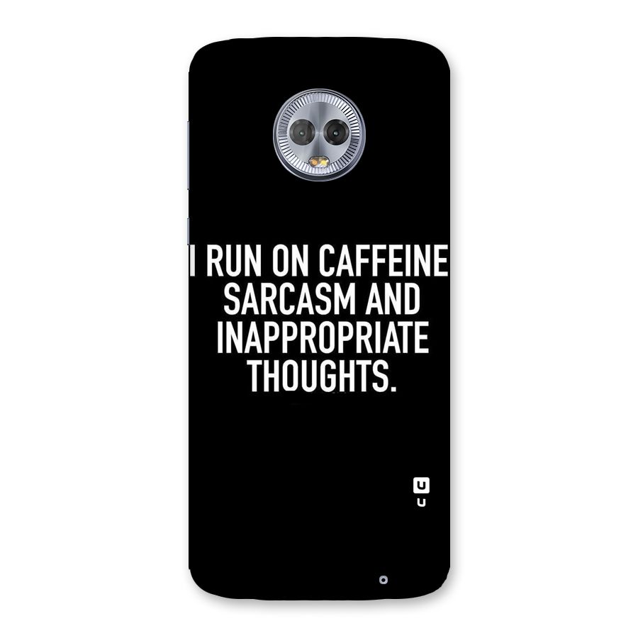 Sarcasm And Caffeine Back Case for Moto G6 Plus