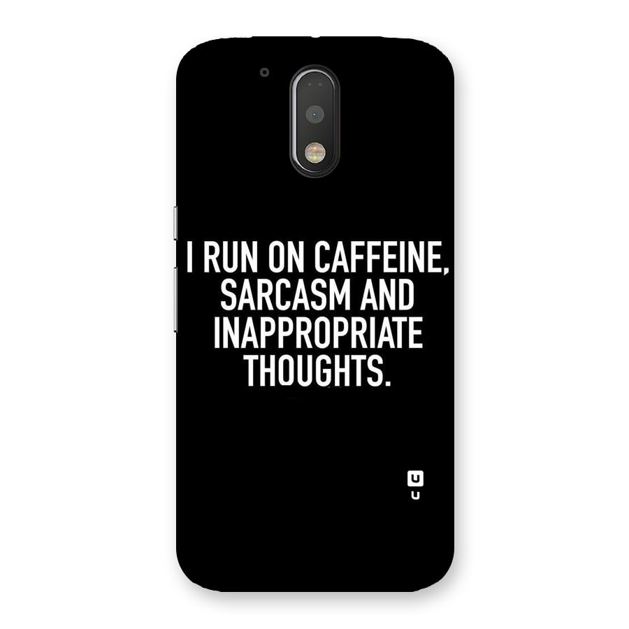 Sarcasm And Caffeine Back Case for Motorola Moto G4 Plus