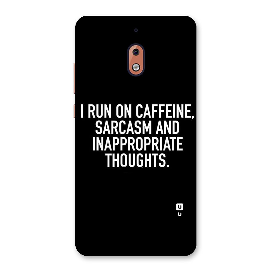 Sarcasm And Caffeine Back Case for Nokia 2.1