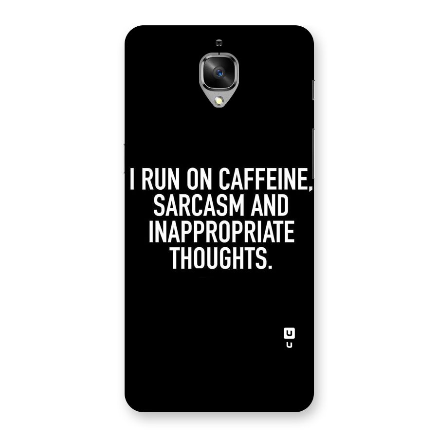 Sarcasm And Caffeine Back Case for OnePlus 3