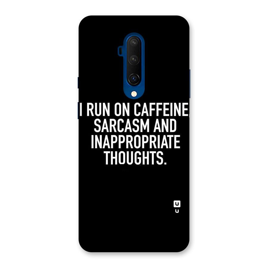 Sarcasm And Caffeine Back Case for OnePlus 7T Pro