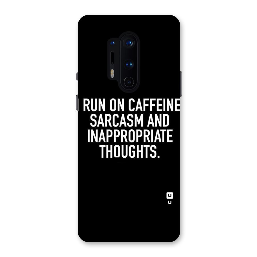 Sarcasm And Caffeine Back Case for OnePlus 8 Pro