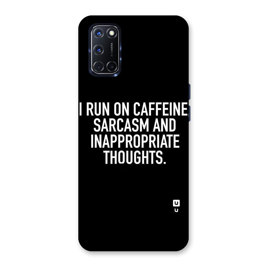 Sarcasm And Caffeine Back Case for Oppo A52