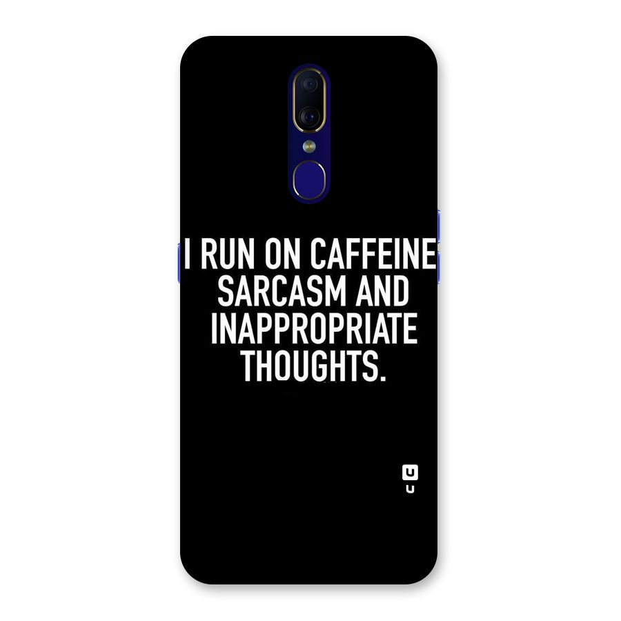 Sarcasm And Caffeine Back Case for Oppo F11
