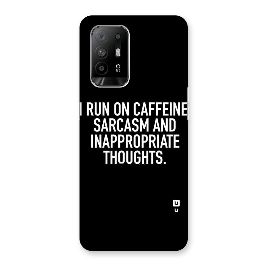 Sarcasm And Caffeine Back Case for Oppo F19 Pro Plus 5G