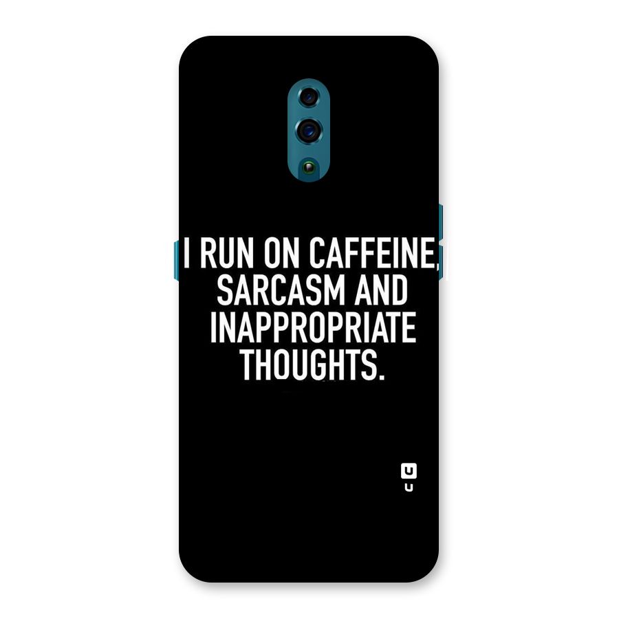 Sarcasm And Caffeine Back Case for Oppo Reno