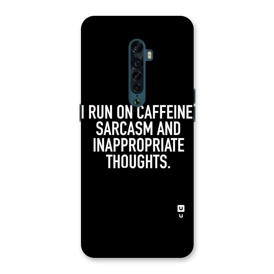 Sarcasm And Caffeine Back Case for Oppo Reno2