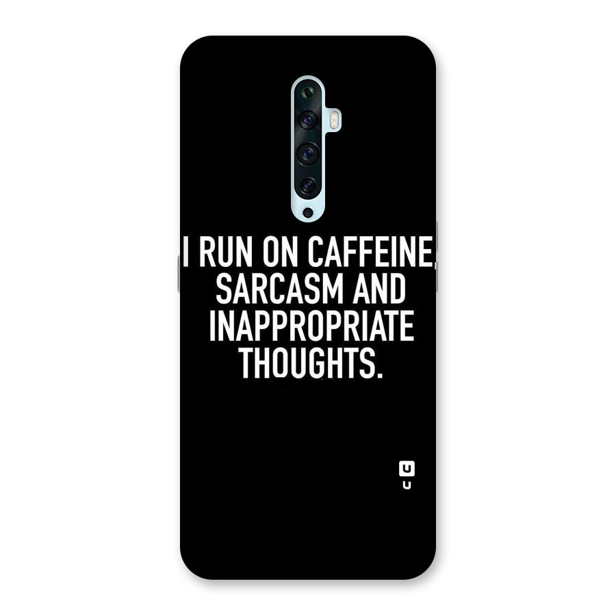 Sarcasm And Caffeine Back Case for Oppo Reno2 F