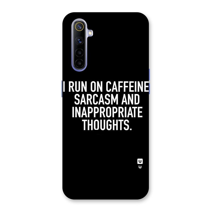 Sarcasm And Caffeine Back Case for Realme 6i