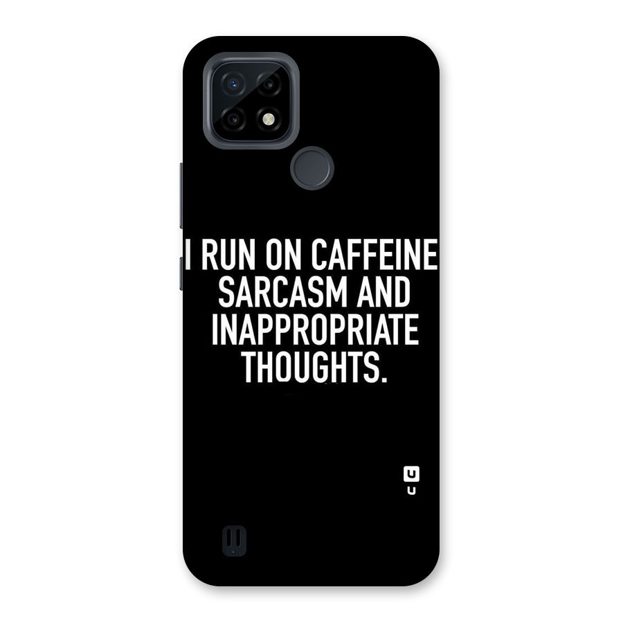 Sarcasm And Caffeine Back Case for Realme C21